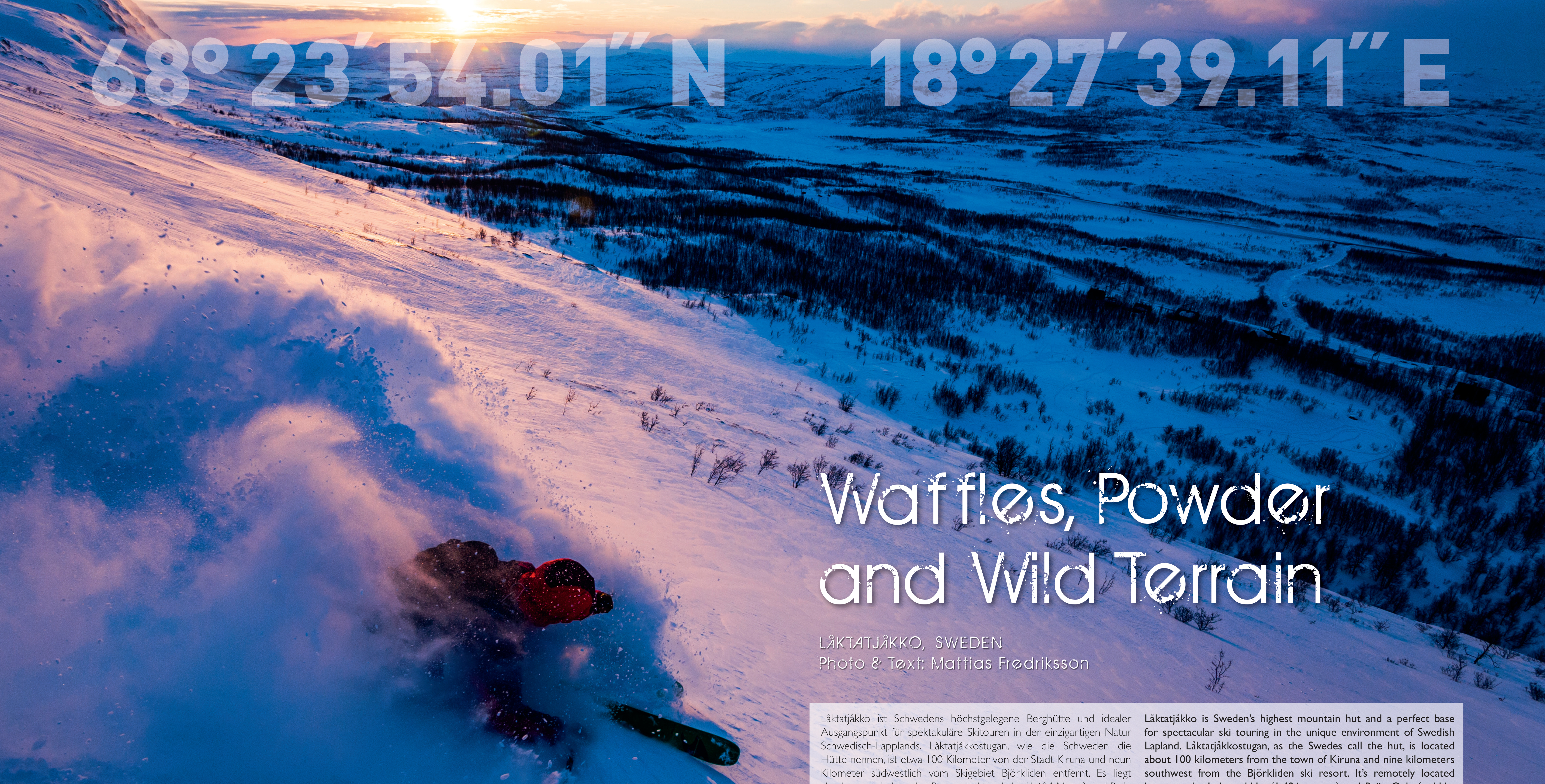 Waffles, Powder and Wild Terrain